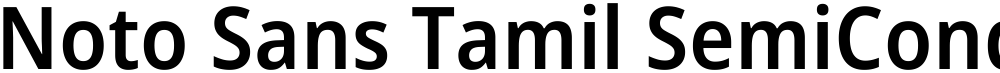 Noto Sans Tamil SemiCondensed SemiBold