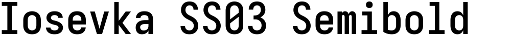 Iosevka SS03 Semibold