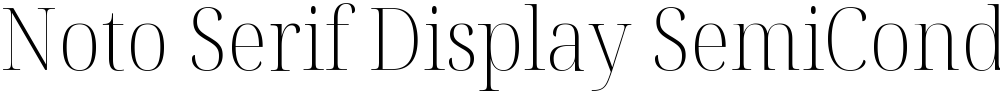 Noto Serif Display SemiCondensed ExtraLight