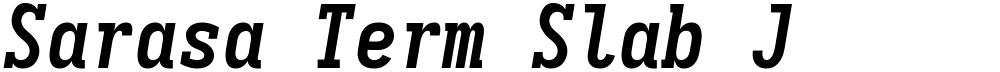 Sarasa Term Slab J