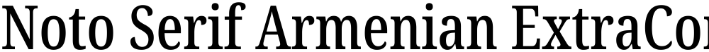 Noto Serif Armenian ExtraCondensed Medium