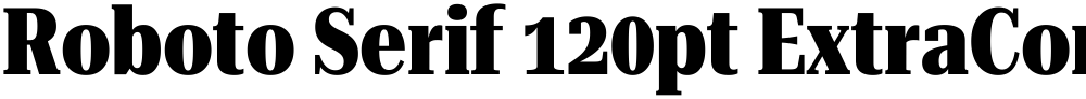 Roboto Serif 120pt ExtraCondensed ExtraBold