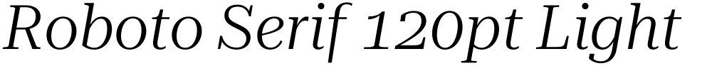 Roboto Serif 120pt Light