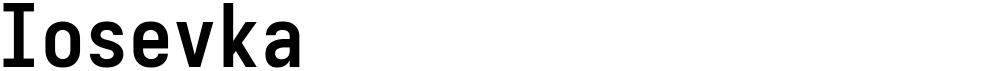 Iosevka