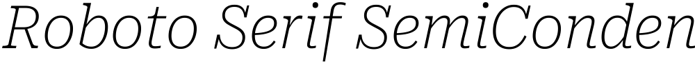 Roboto Serif SemiCondensed Thin