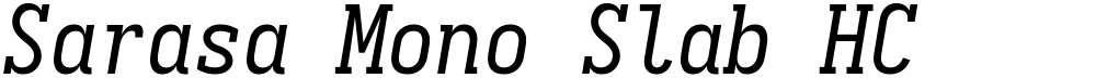 Sarasa Mono Slab HC