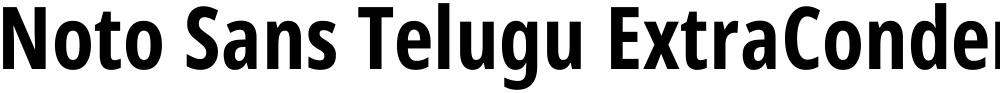 Noto Sans Telugu ExtraCondensed