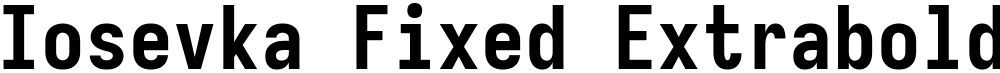 Iosevka Fixed Extrabold