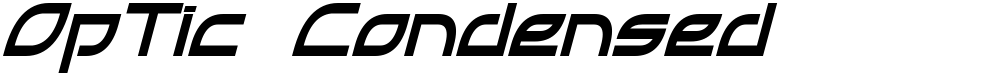 OpTic Condensed