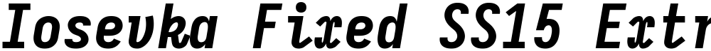 Iosevka Fixed SS15 Extrabold