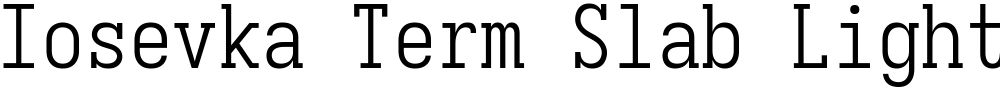 Iosevka Term Slab Light