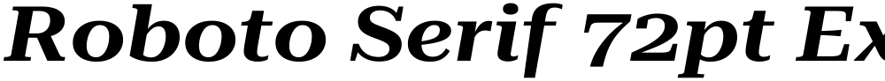 Roboto Serif 72pt ExtraExpanded SemiBold
