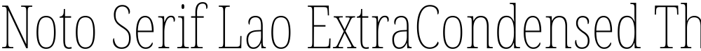 Noto Serif Lao ExtraCondensed Thin