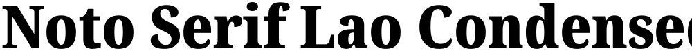 Noto Serif Lao Condensed Black