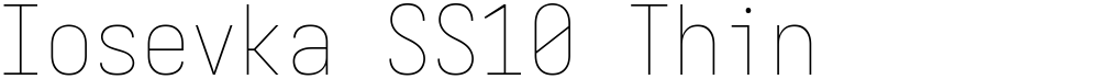 Iosevka SS10 Thin