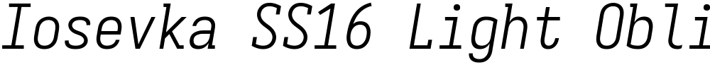 Iosevka SS16 Light Oblique