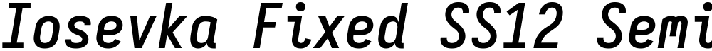 Iosevka Fixed SS12 Semibold