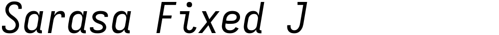 Sarasa Fixed J
