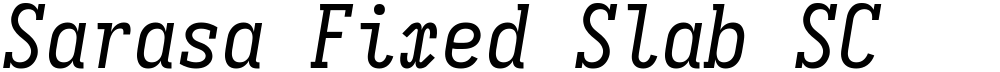 Sarasa Fixed Slab SC