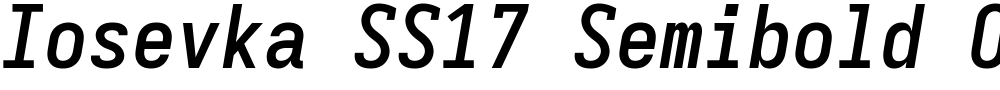 Iosevka SS17 Semibold Oblique