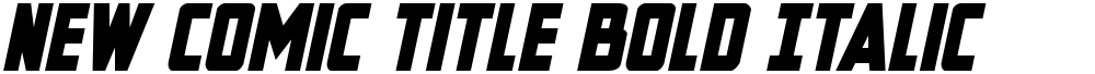 New Comic Title Bold Italic