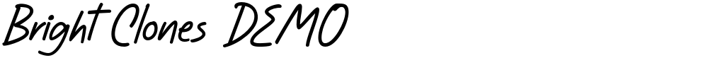 Bright Clones DEMO