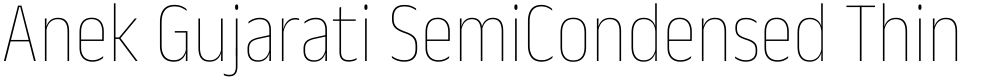 Anek Gujarati SemiCondensed Thin