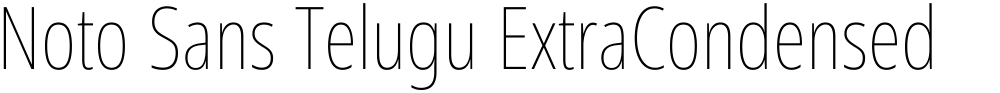 Noto Sans Telugu ExtraCondensed Thin