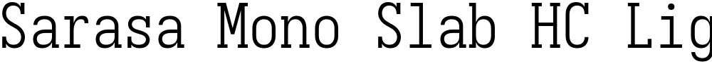 Sarasa Mono Slab HC Light