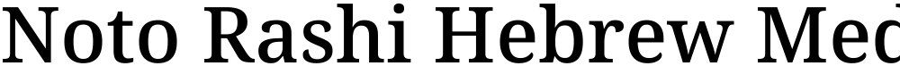 Noto Rashi Hebrew Medium