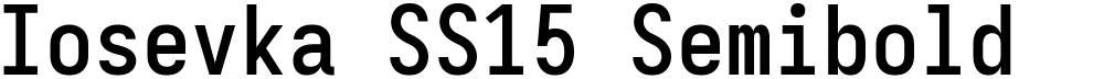 Iosevka SS15 Semibold