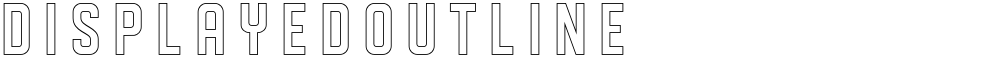 DISPLAYEDoutline