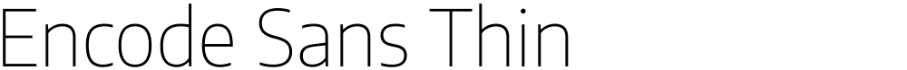 Encode Sans Thin