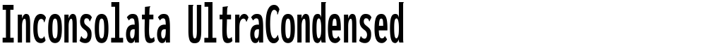 Inconsolata UltraCondensed
