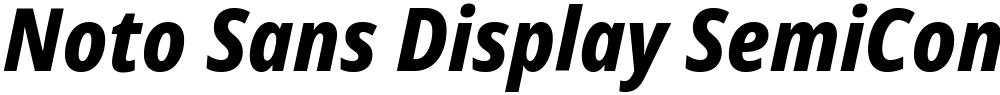 Noto Sans Display SemiCondensed ExtraBold