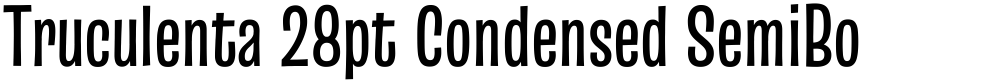 Truculenta 28pt Condensed SemiBold