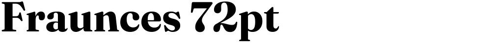 Fraunces 72pt