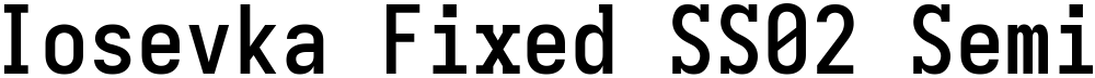 Iosevka Fixed SS02 Semibold