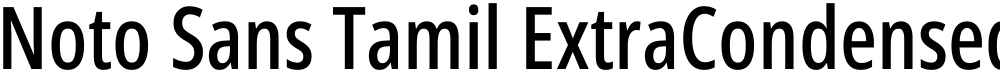Noto Sans Tamil ExtraCondensed Medium