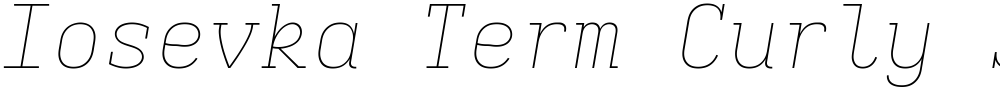 Iosevka Term Curly Slab ThEx