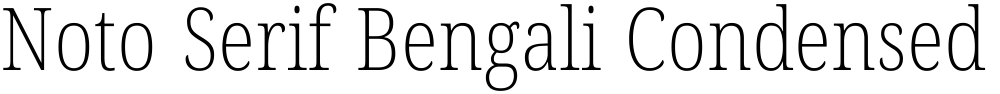 Noto Serif Bengali Condensed ExtraLight