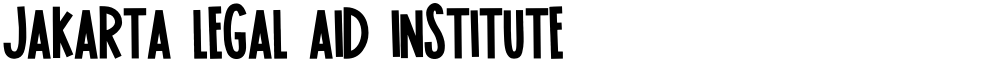 JAKARTA LEGAL AID INSTITUTE