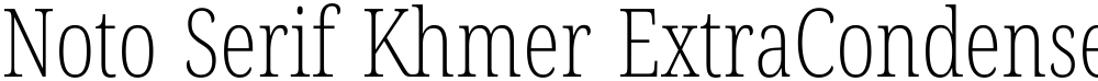 Noto Serif Khmer ExtraCondensed ExtraLight