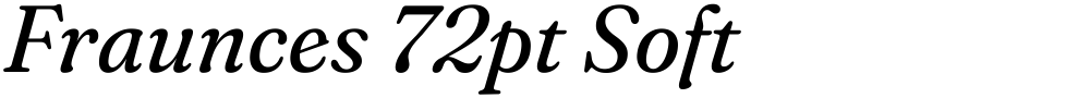 Fraunces 72pt Soft