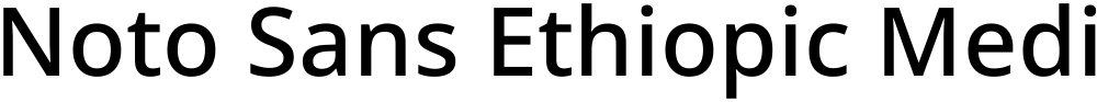 Noto Sans Ethiopic Medium