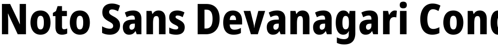 Noto Sans Devanagari Condensed ExtraBold