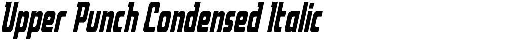 Upper Punch Condensed Italic