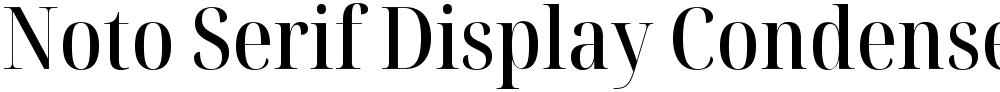 Noto Serif Display Condensed Medium