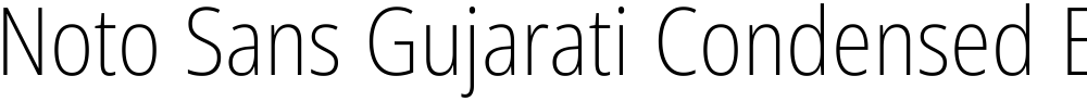 Noto Sans Gujarati Condensed ExtraLight