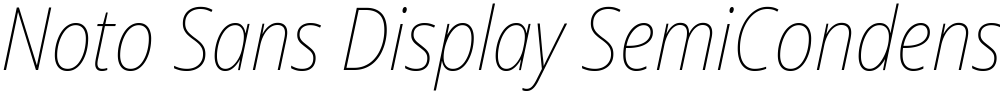 Noto Sans Display SemiCondensed Thin
